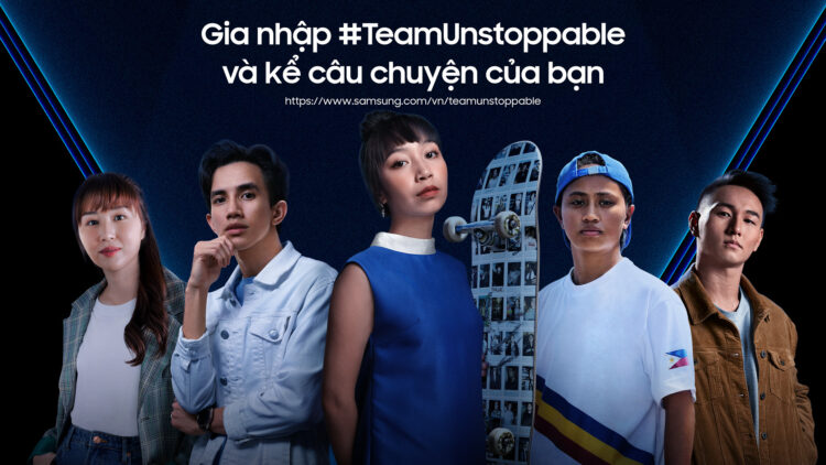 Samsung triển khai chiến dịch #Team Unstoppable, khuyến khích giới trẻ Đông Nam Á "làm điều không thể"