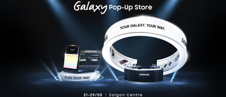 Galaxy Pop-up Store - Cửa hàng trải nghiệm cao cấp Galaxy đã ra mắt tại TP.HCM