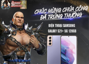 Dynasty Warriors: Overlords tìm ra chủ nhân của chiếc Galaxy S21+