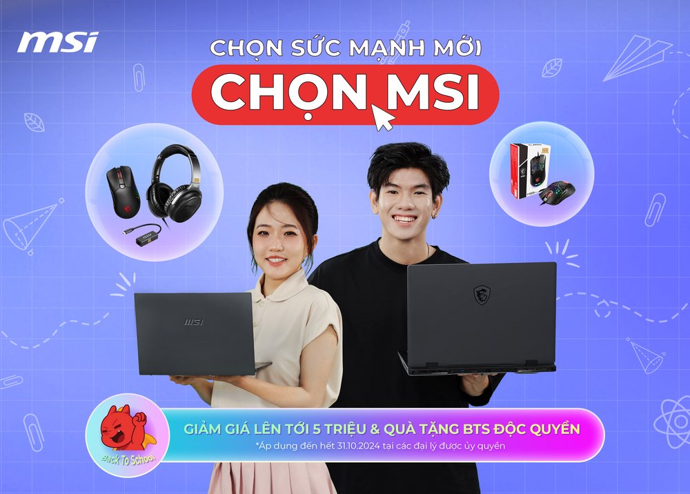 MSI khởi động mùa tựu trường 2024