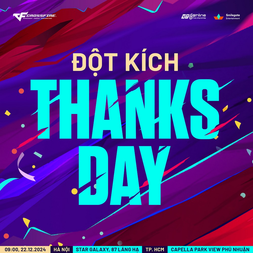 Đột Kích ấn định thời gian địa điểm Thanks Day 2024