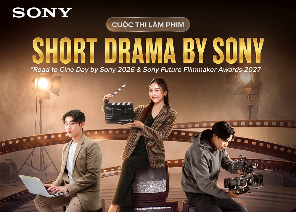 "Đổi khung hình, bắt trọn cảm xúc" cùng cuộc thi làm phim Sony