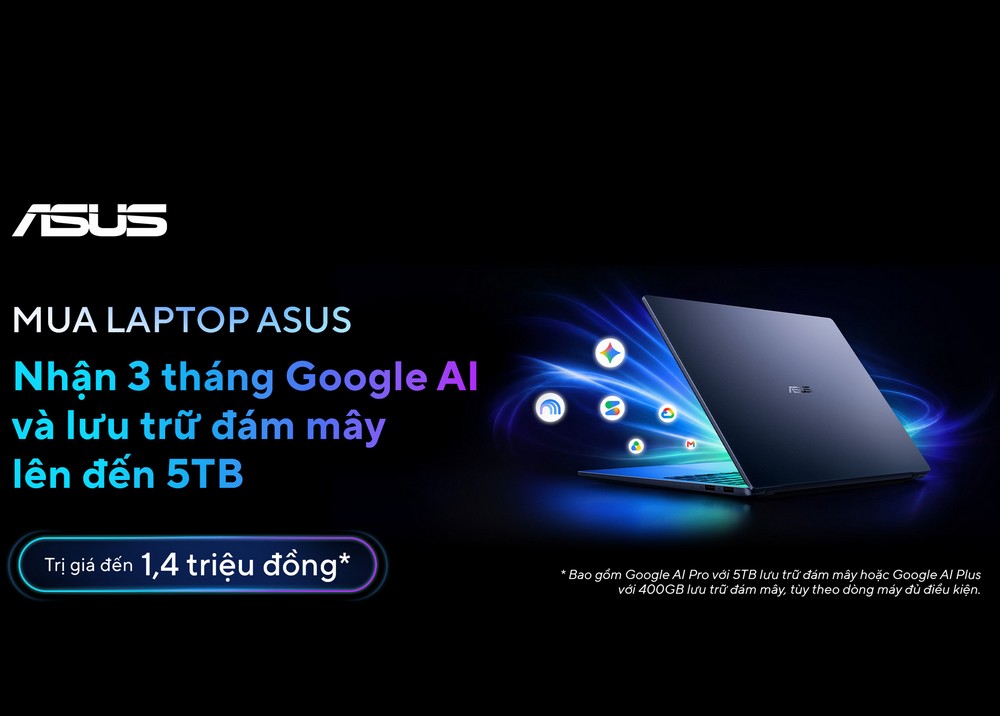 Mua laptop ASUS, nhận 3 tháng Google AI miễn phí